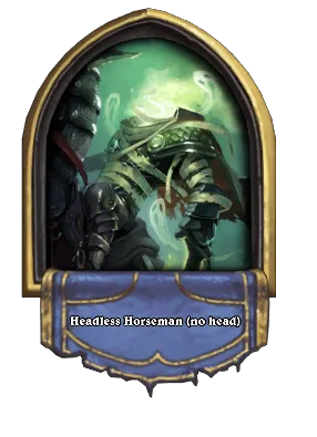 Headless Horseman (no head) Card Image