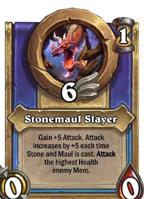 Stonemaul Slayer Card Image