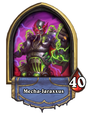 Mecha-Jaraxxus Card Image