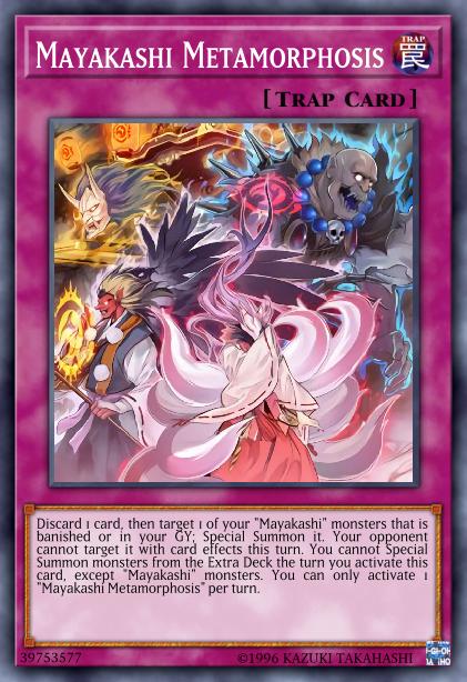 Mayakashi Metamorphosis Card Image