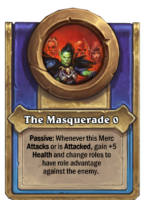 The Masquerade {0} Card Image