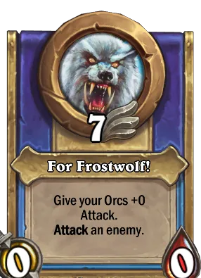 For Frostwolf! Card Image