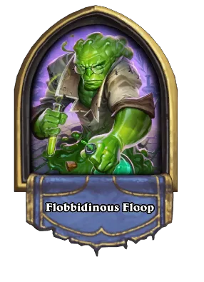 Flobbidinous Floop Card Image