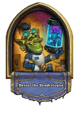 Dexter the Dendrologist Card Image