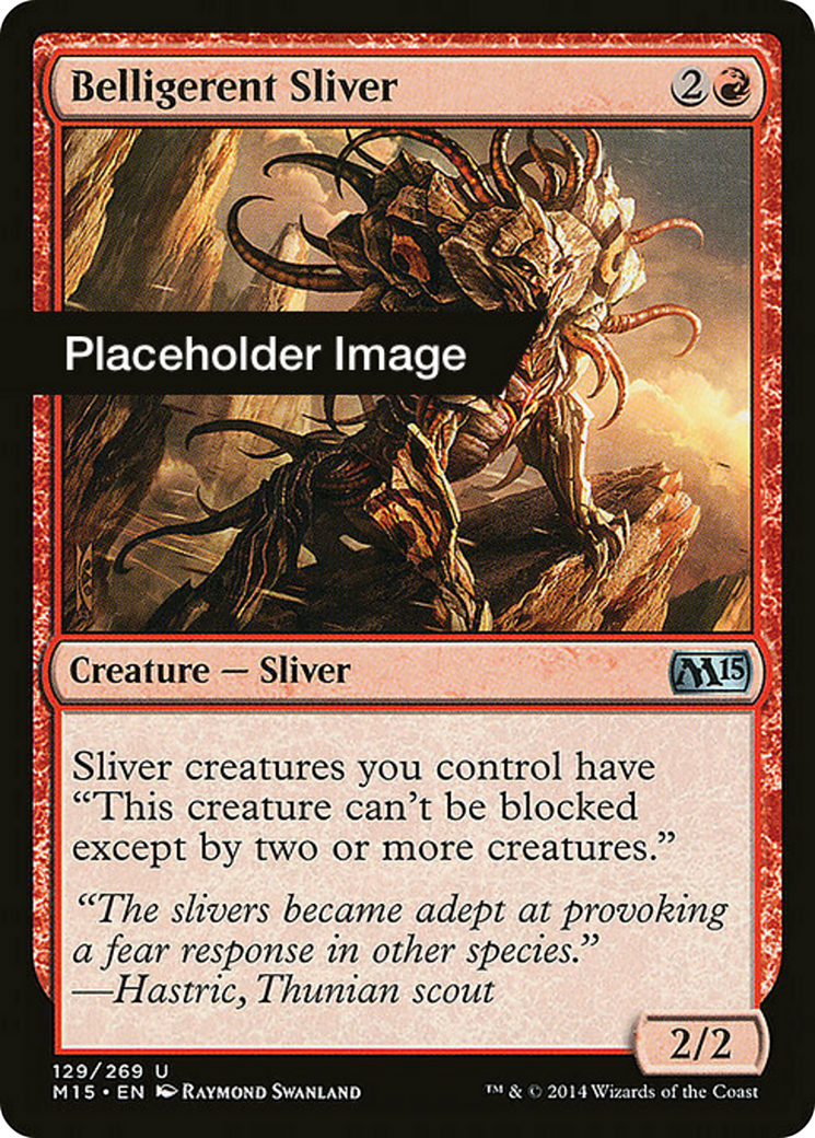 Belligerent Sliver Card Image