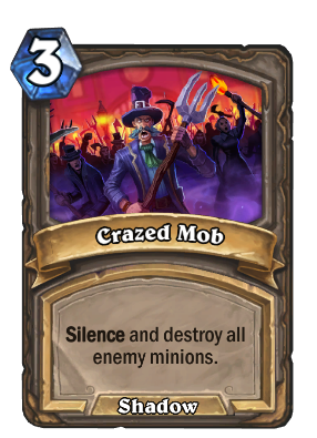 Crazed Mob Card Image