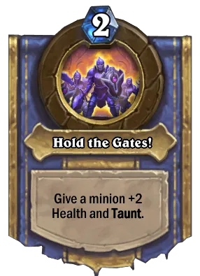 Hold the Gates! Card Image