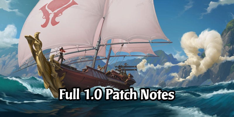 Full Patch Notes for Legends of Runeterra's 1.0 Launch - Rising Tides Expansion, Mobile Launch, and More!
