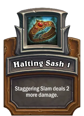 Halting Sash 1 Card Image