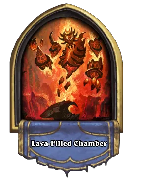 Lava-Filled Chamber Card Image