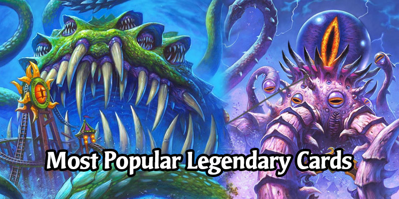 The Most Popular Madness at the Darkmoon Faire Legendary Cards From Week 1 of Hearthstone's New Expansion