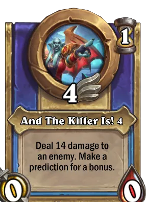 And The Killer Is! 4 Card Image