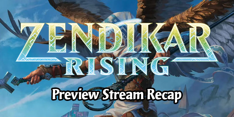 Zendikar Rising Card Preview Stream - Live Recap