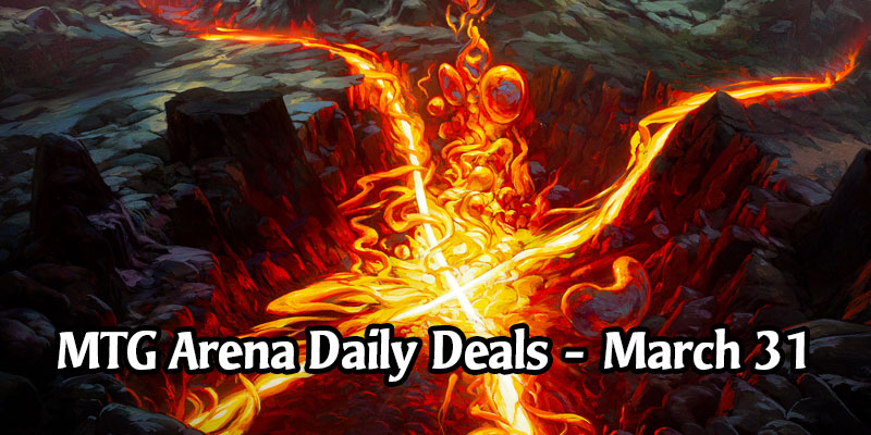 Daily Store Deals in MTG Arena for March 31, 2020 - 80% Off Leyline of Combustion