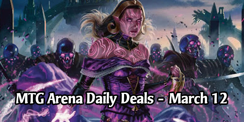 Daily Store Deals in MTG Arena for March 12, 2020 - 83% Off Liliana, Dreadhorde General