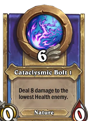 Cataclysmic Bolt 1 Card Image