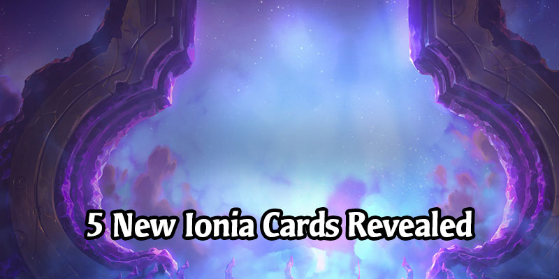 5 New Ionia Cards Have Been Revealed for Runeterra's Call of the Mountain Expansion
