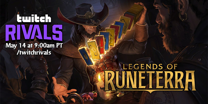 Twitch Rivals Legends of Runeterra Showdown