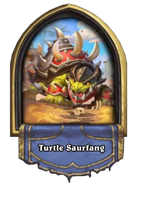 Turtle Saurfang Card Image