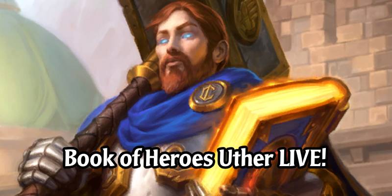 Book of Heroes Uther & Second War Uther Bundle is Now Live! Earn 1 Free Paladin Card Pack