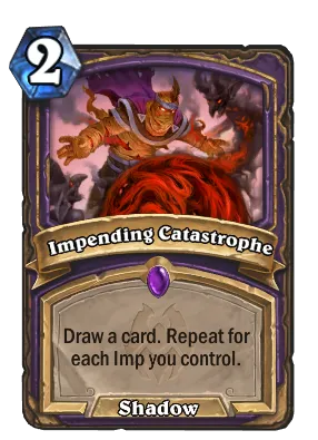 Impending Catastrophe Card Image