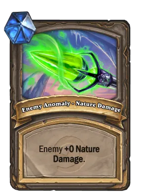 Enemy Anomaly - Nature Damage Card Image