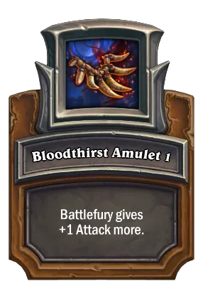 Bloodthirst Amulet 1 Card Image