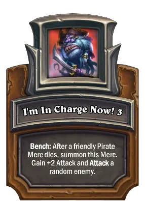 I'm In Charge Now! 3 Card Image