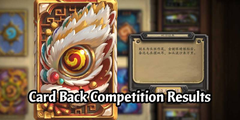 Winner of the Hearthstone China Card Back Competition - The Winner's Card Back is Being Added to the Game