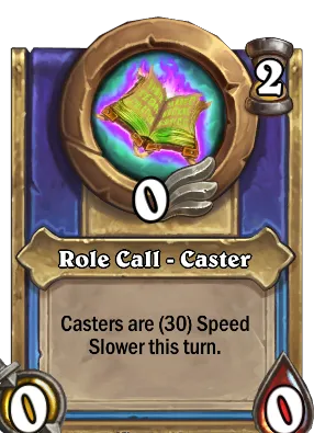 Role Call - Caster Card Image