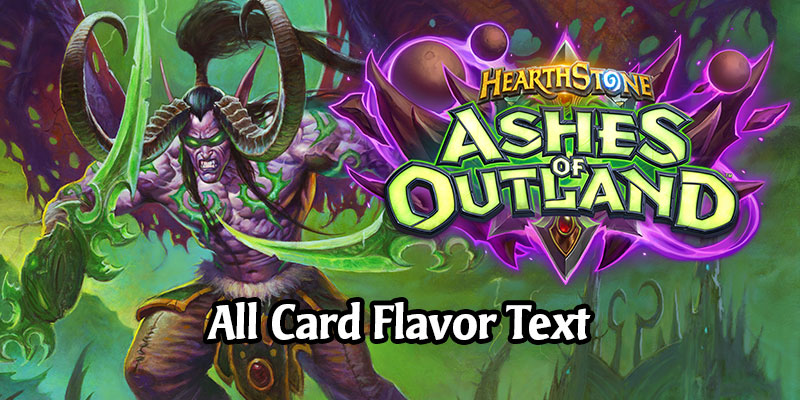 All Card Flavor Text for the Ashes of Outland Hearthstone Expansions