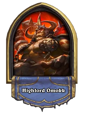 Highlord Omokk Card Image