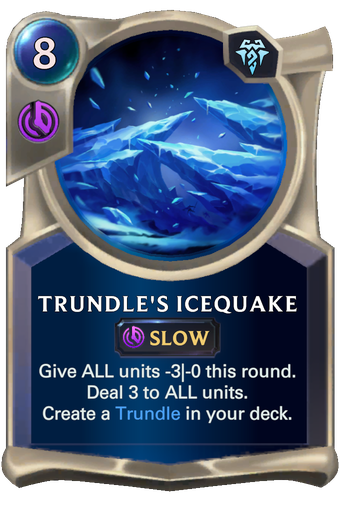 Trundle's Icequake Card Image
