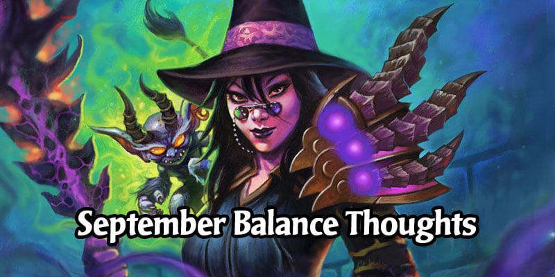 Nerfs and Buffs Arrive Next Week! Our Thoughts on the Upcoming Hearthstone Card Changes