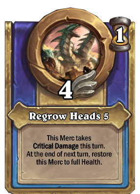 Regrow Heads {0} Card Image