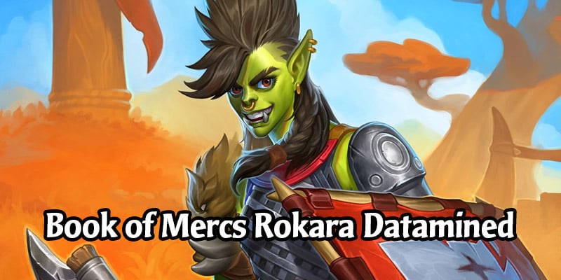 Rokara's Warrior Book of Mercenaries Datamined - Bosses, Decks, and Voicelines