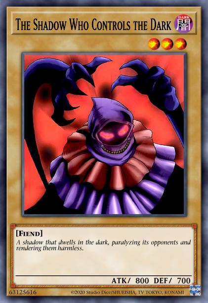 The Shadow Who Controls the Dark Card Image