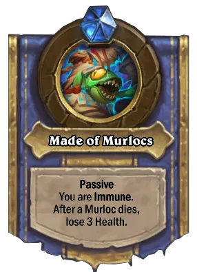 Made of Murlocs Card Image