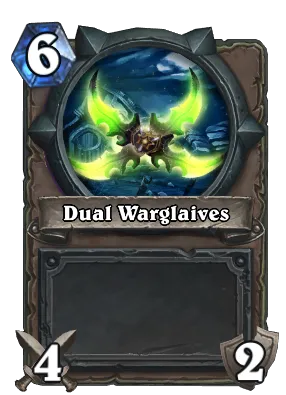 Dual Warglaives Card Image