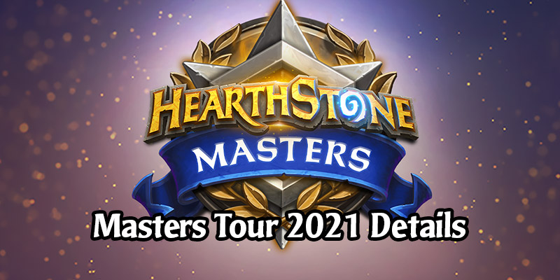 First Look at Hearthstone Masters in 2021 - Masters Tour Ironforge, More Invite Opportunities