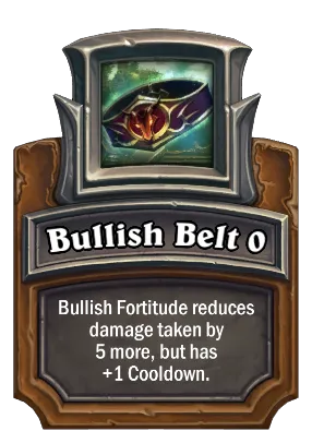 Bullish Belt {0} Card Image