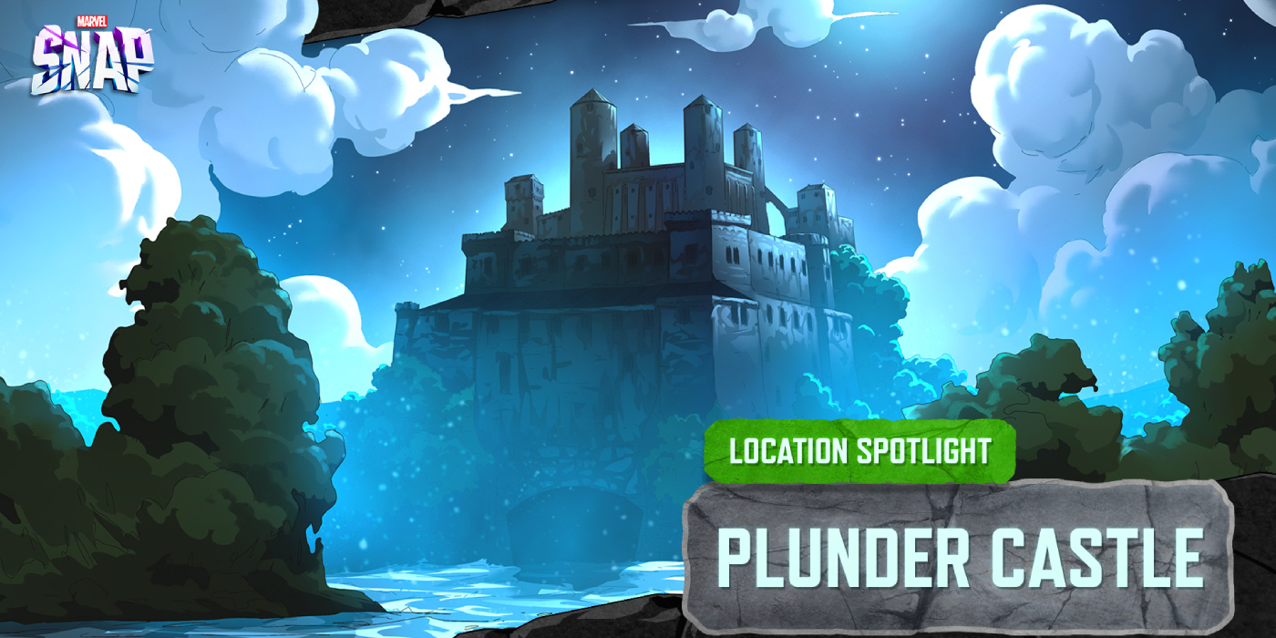 MARVEL SNAP's Featured Location This Week is Plunder Castle - Have Fun Stormin' the Castle!