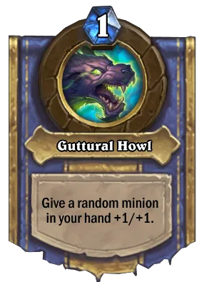 Guttural Howl Card Image