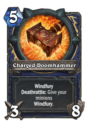 Charged Doomhammer Card Image