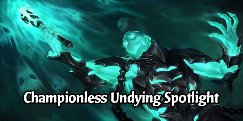 Get Bloody, Get Paid!  A Guide to Runeterra's Championless Undying - Deck Spotlight