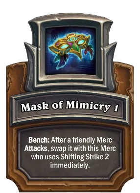 Mask of Mimicry 1 Card Image