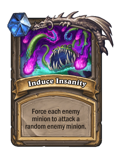 Induce Insanity Card Image