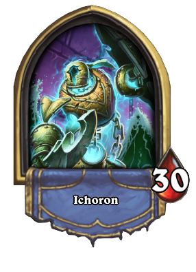 Ichoron Card Image