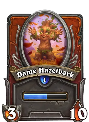 Dame Hazelbark Card Image