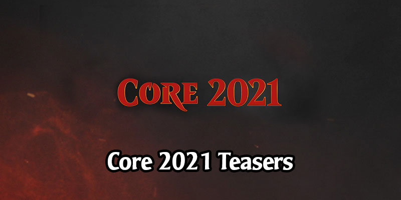 We've Got a Teaser for Magic's Upcoming Core 2021 Set!